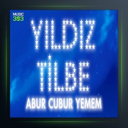 آهنگ Abur Cubur Yemem از ییلدیز تیبله