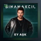 آهنگ Ey Aşk از سینان آکچیل