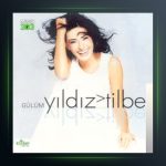 آهنگ Gülüm از ییلدیز تیبله