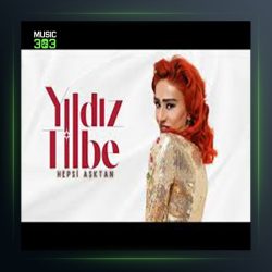 آهنگ Hepsi Aşktan از ییلدیز تیبله
