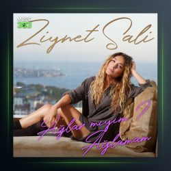 آهنگ Ağlar mıyım? Ağlamam از زینت سالی