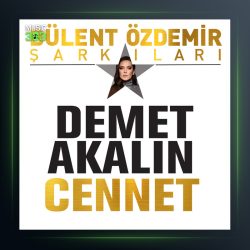 آهنگ Cennet از دمت آکالین