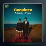 آهنگ Gecelere از سیام و ادا ساکیز