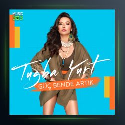 آهنگ Güç Bende Artık از توبا یورت