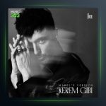 آهنگ Kerem Gibi از مابل ماتیز