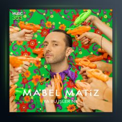 آهنگ Ya Bu İşler Ne از مابل ماتیز