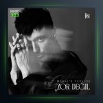 آهنگ Zor Değil از مابل ماتیز