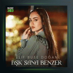 آهنگ Ask Sana Benzer از الیف بوسه دوغان