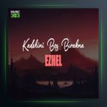 آهنگ Kadehimi Boş Bırakma از ازل