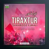 آهنگ تیراختور از شهروز اجمالی