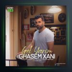 آهنگ گل یاریم از قاسم خانی