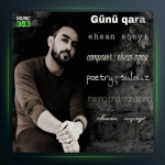 آهنگ گونو قارا از احسان آقایی