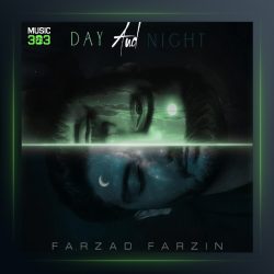 آهنگ فرزاد فرزین روز و شب